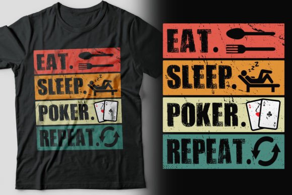 Download Eat. Sleep. Poker. Repeat T-shirt Design - Premium Bundle