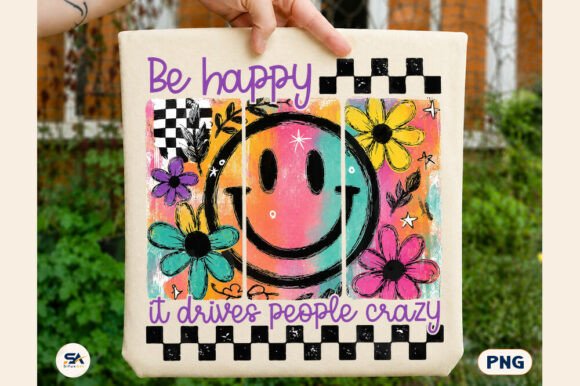 Download Be Happy Smiley PNG Funny Snarky Design - Happy Collection